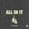 All In It - Kia Orion lyrics
