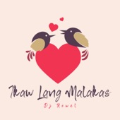 Ikaw Lang Malakas artwork