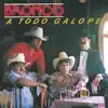 A Todo Galope album lyrics, reviews, download