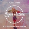 Your Shine (feat. Olga Shilova) - Single