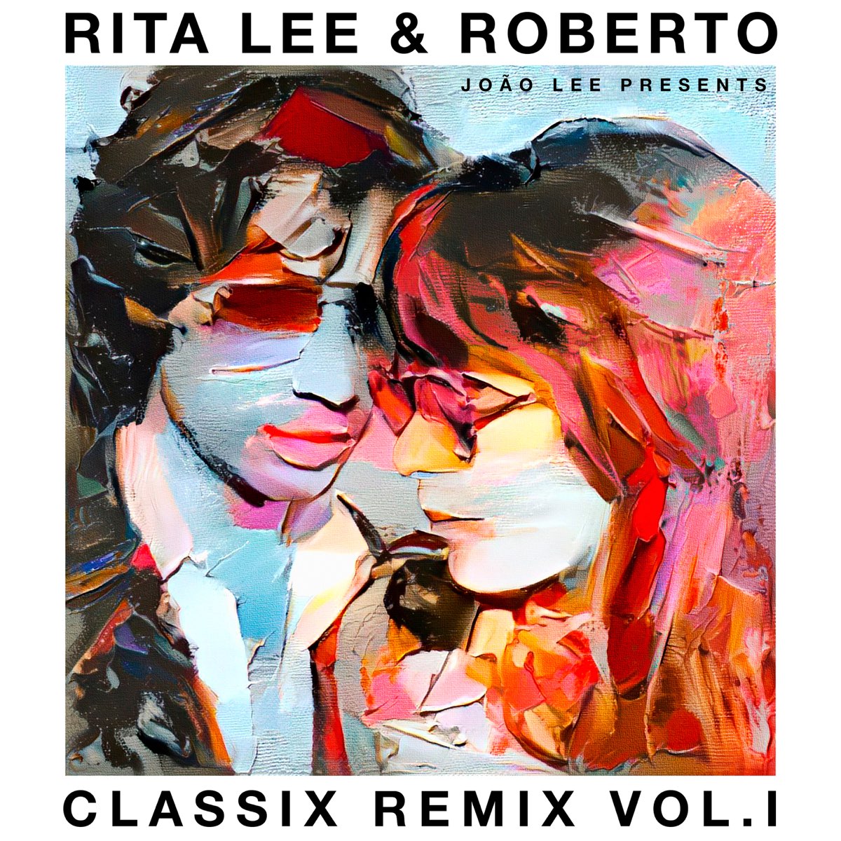Rita Lee & Roberto – Classix Remix Vol. l by Rita Lee on Apple Music
