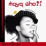 Maya Azucena - Do You Really Wanna Party