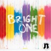 Bright One - Single