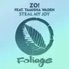 Stream & download Steal My Joy (feat. Tamisha Waden)