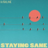 Highline - Staying Sane