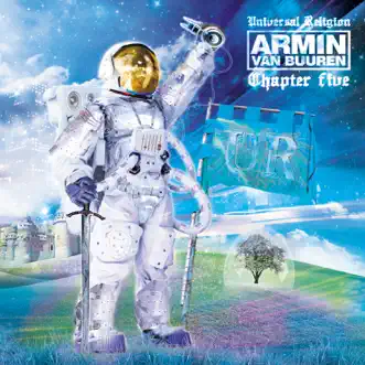 Universal Religion Chapter 5 (Recorded at Space Ibiza) by Armin van Buuren album reviews, ratings, credits