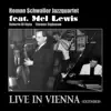 Live In Vienna (Extended) [feat. Mel Lewis] album lyrics, reviews, download