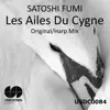 Stream & download Les ailes du cygne - Single