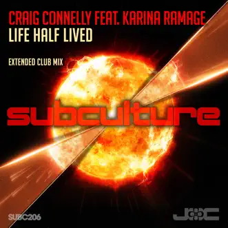 Life Half Lived (feat. Karina Ramage) - Single by Craig Connelly album reviews, ratings, credits