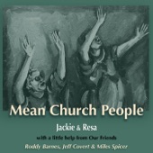 Mean Church People (feat. Roddy Barnes, Jeff Covert & Miles Spicer) - Single