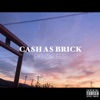 Cash As Brick - EP