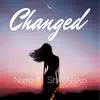 Changed (feat. Nivro) - Single album lyrics, reviews, download