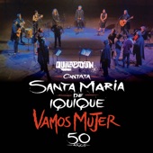 Cantata Santa María de Iquique Vamos Mujer (En Vivo 50 Años) artwork