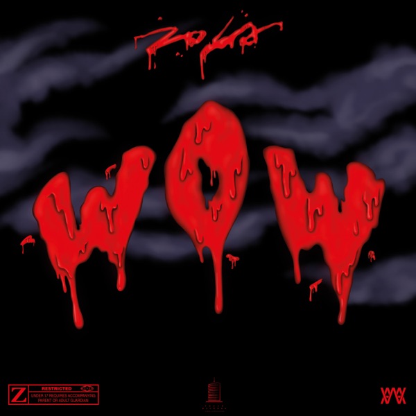 Wow - Single - Zola