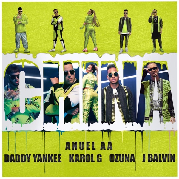 China (feat. J Balvin & Ozuna) - Single - Anuel AA, Daddy Yankee & KAROL G