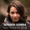 Senden Sonra (Yemin Orijinal Dizi Müziği) - Bilge Kotkay & Ender Gündüzlü