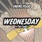 Wednesday (feat. Mt. Oddo) - Energygod lyrics