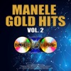 Manele Gold Hits (Vol. 2)