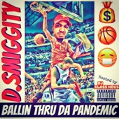 Ballin' Thru Da Pandemic artwork