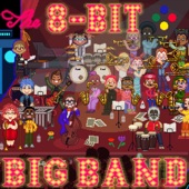 The 8-Bit Big Band - Bob-Omb Battlefield (From "Super Mario 64')