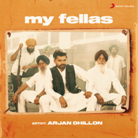 Arjan Dhillon - My Fellas - Single artwork