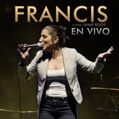 Francis Canta Jaime Roos (En Vivo) [feat. Guzman Mendaro & Poly Rodríguez] artwork