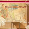 Vivaldi: Concertos for Strings