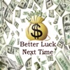 Better Luck Next Time - Single artwork