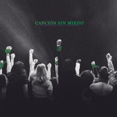 Vivir Quintana - Canción Sin Miedo