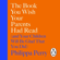 Philippa Perry - The Book You Wish Your Parents Had Read (and Your Children Will Be Glad That You Did)