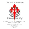 Buen Camino (feat. Robert Cockfield III & David Mano) - Single album lyrics, reviews, download
