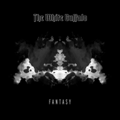 Fantasy - The White Buffalo
