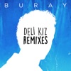 Deli Kız (Remixes) - EP