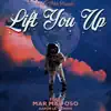 Lift You Up (feat. Marmar Oso, Aaron Le & Vonnie) - Single album lyrics, reviews, download