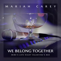 Mariah Carey - We Belong Together (Mimi's Late Night Valentine's Mix) [Extended] artwork