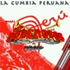 LA CUMBIA PERUANA - Single