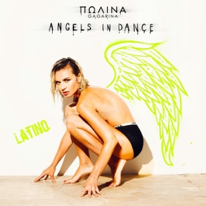 Polina Gagarina Angels in dance
