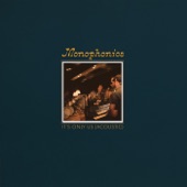Monophonics - It's Only Us (Acoustic)
