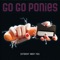 P.S.D. (Pony in the Sky with Diamonds) - Go Go Ponies lyrics