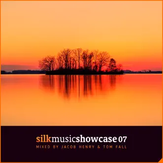 Silk Music Showcase 07 (DJ Mix) by Jacob Henry, Tom Fall & Monstercat Silk album reviews, ratings, credits