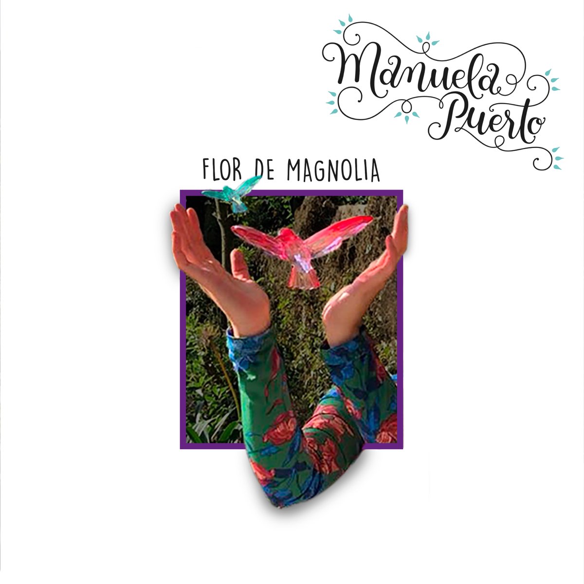 Flor de Magnolia - Single by Manuela Puerto on Apple Music