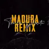 Madura (Remix) [feat. 18 Kilates & El Reja] - Single album lyrics, reviews, download