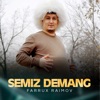 Semiz demang - Single