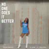 No One Does It Better (feat. Paul Wall & Lil Keke) - Single album lyrics, reviews, download