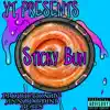 Sticky Bun - Single album lyrics, reviews, download