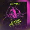 Psycho deep down (feat. Christian Greg & Kristian Arango) - Single