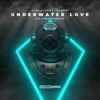 Underwater Love (LA Vision Remix) - Single