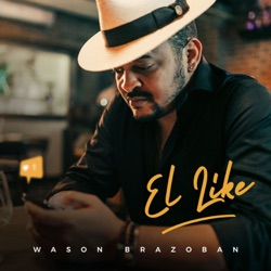 Wason Brazoban - El Like
