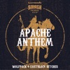 Wolfpack, Eastblock Bitches - Apache Anthem
