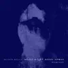 Where Night Never Comes (Remixes) - Single = album lyrics, reviews, download